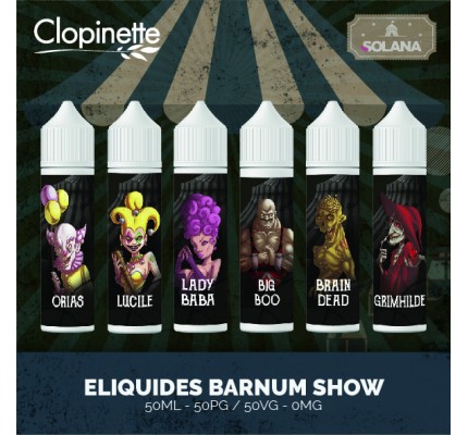 Nouveaux liquides Barnum Show